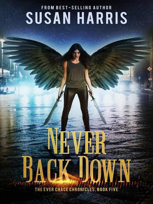 Title details for Never Back Down by Susan Harris - Available